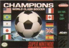 Champions World Class Soccer - Super Nintendo